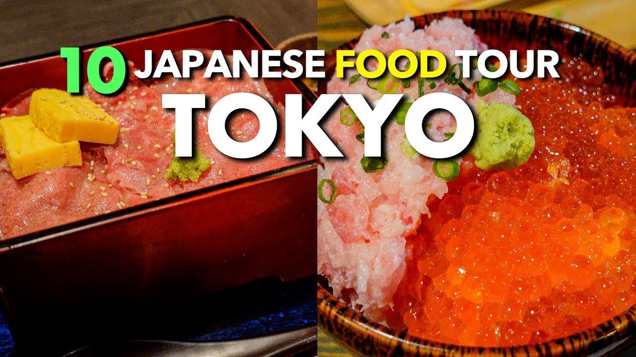 BEST10 ULTIMATE JAPANESE FOOD TOUR IN TOKYO, JAPAN: Japan Travel Guide 2024