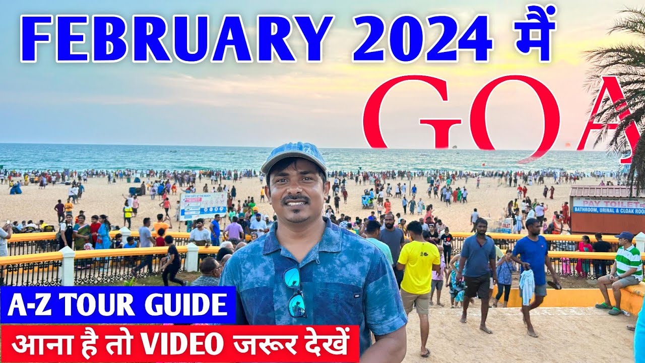 Goa Trip in February 2024 | Hotel Price, Music Event & Festival | A-Z Goa Tour Guide | Goa Vlog
