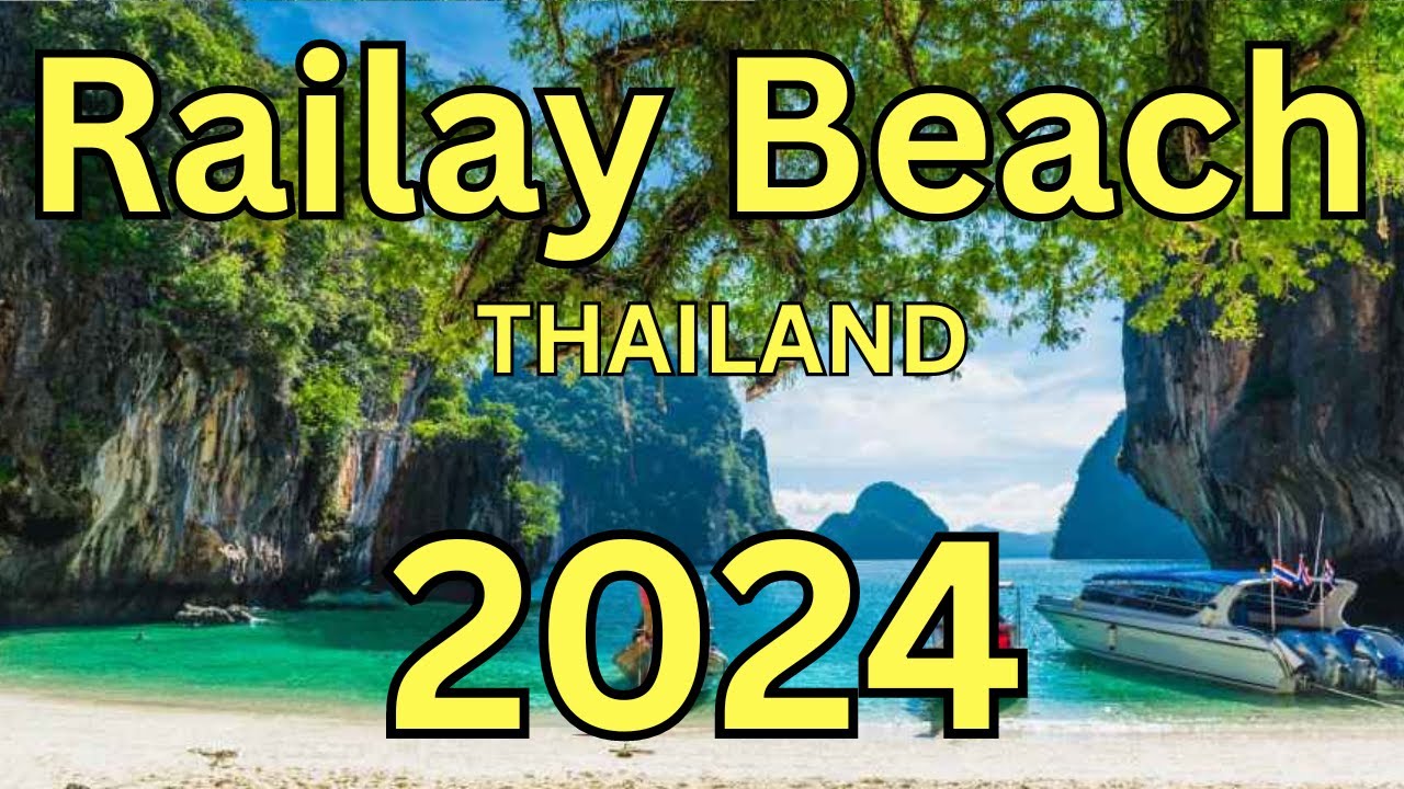 Railay Beach, Thailand: A Travel Guide to Attractions, Thai Delights & FAQ's 💕