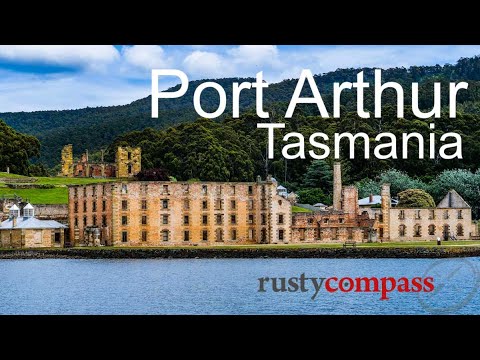Port Arthur - travel guide to Tasmania's infamous prison ruin