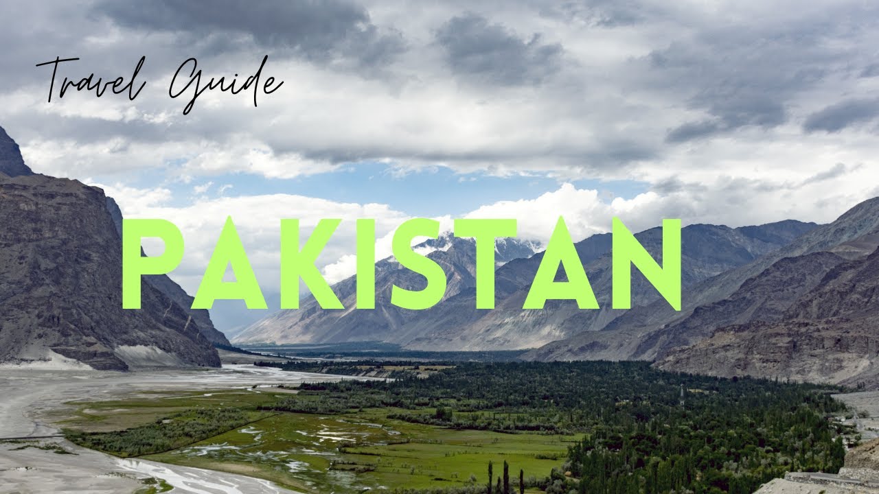 Ultimate Travel Guide to Pakistan  #Guidetonorth